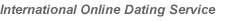 International Online Dating Service